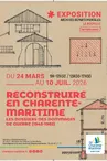 Exposition - Reconstruire en Charente-Maritime - Les dossiers de dommages de guerre (1945-1965)